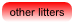 other litters